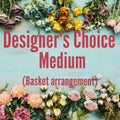 Designer's Choice- medium basket